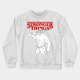 Murray Stranger Things Parody Stronger Things Crewneck Sweatshirt